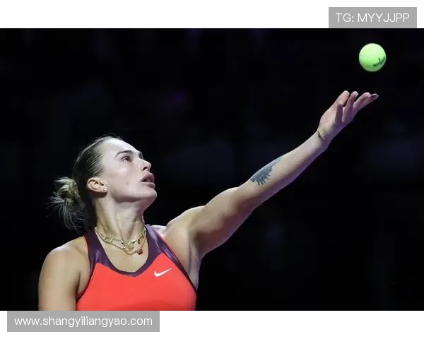 萨巴伦卡佩古拉在网球总决赛中轻松获胜成功迎来开门红