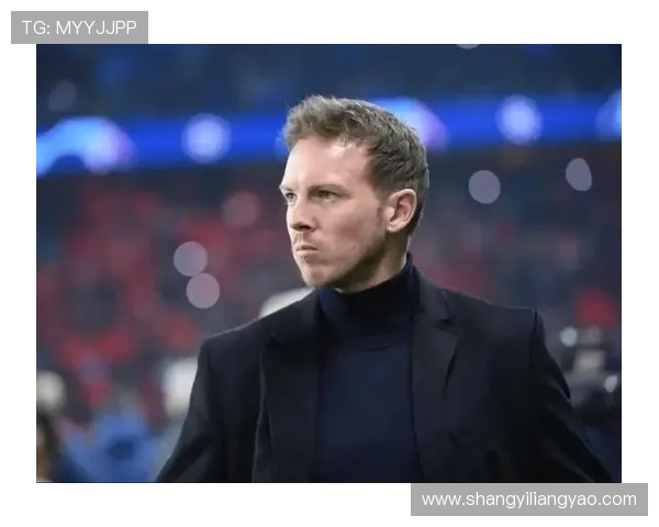 纳格尔斯曼谈基米希位置变化强调控球时与拜仁保持一致